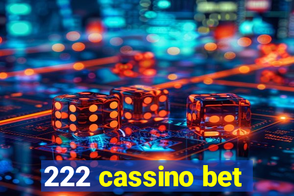 222 cassino bet